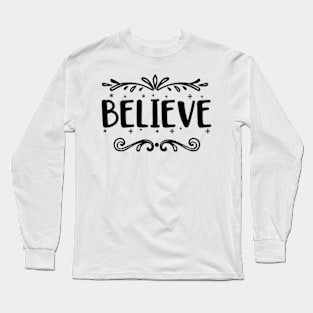 Believe Art Long Sleeve T-Shirt